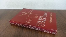 Choral Conducting, Kaplan, A, W. W. Norton and Company, 1986, Har