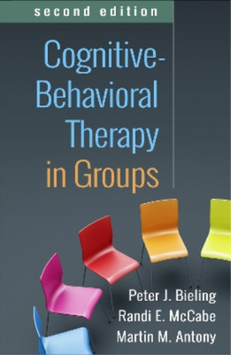 Martin M. Antony Peter J. Biel Cognitive-Behavioral Therapy in Gro (Taschenbuch)