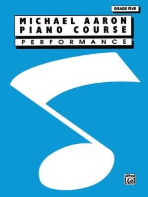 Michael Aaron Piano Course: Performance, Grade 5 - Paperback - GOOD
