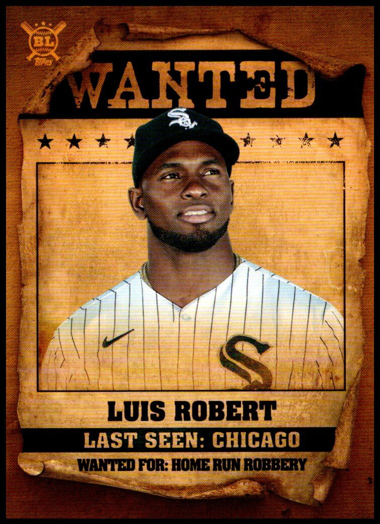  2021 Topps Big League Wanted #WT8 Luis Robert