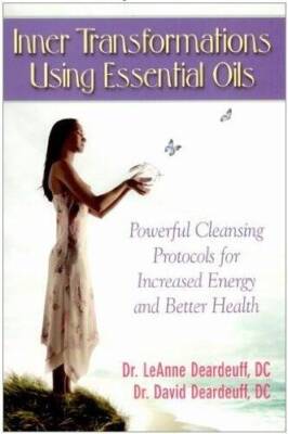Inner Transformations Using Essential Oils: Powerful Cleansing Proto - VERY GOOD