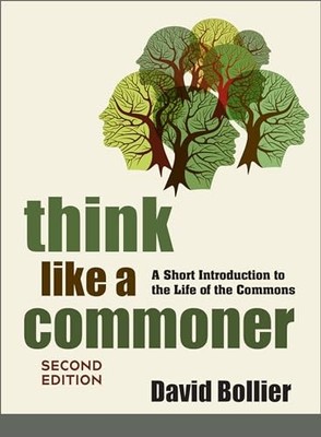 Think Like a Commoner, Second Edition: A Short Introduction to the Life of the