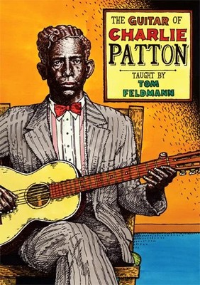 The Guitar of Charlie Patton