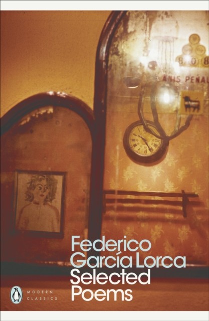 Selected Poems (Penguin Modern Classics), Lorca, Maurer 9780141185835 New,. - Image 5