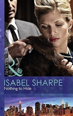 Nothing to Hide (The Wrong Bed - Book 57) by Isabel Sharpe Paperback / softback