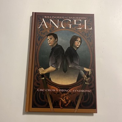 ANGEL: CROWN PRINCE SYNDROME Vol 2 (IDW HARDCOVER) By Bill Willingham OOP