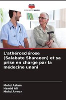 L'athéRoscléRose (Salabate Sharaeen) Et Sa Prise En Charge Par La MéDecine Unani
