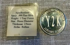1oz Fine Silver Round .999 Y2K Jan. 1 2000 Commemorative