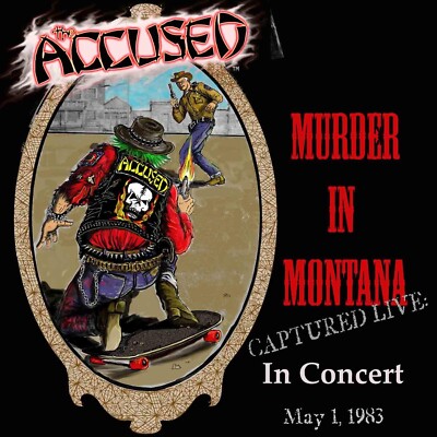 Murder In Montana [Live] by The Accused (CD, 2019, Moribund) *NEW* *FREE Ship*