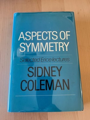 Aspects of Symmetry by Sidney Colman Hardcover