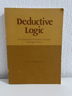 Deductive Logic / D. S. Clarke Jr. / Southern Illinois University Press