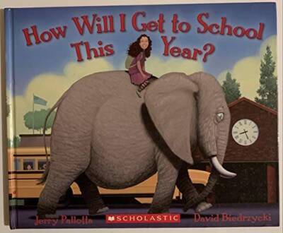 How Will I Get to School This Year - Hardcover By Jerry Pallotta - GOOD