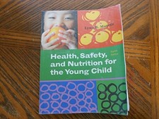 Health, Safety, and Nutrition for the Young Child