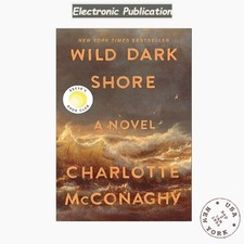 Wild Dark Shore: Reeses Book Club Pick (A No ...