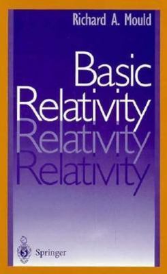 Basic Relativity, Mould, Richard A., 9780387941882