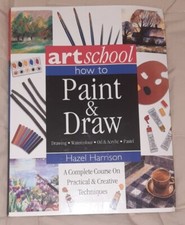 Art School: How to Paint and Draw Book