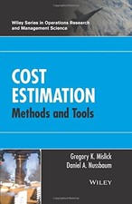 COST ESTIMATION: METHODS AND TOOLS (WILEY SER...