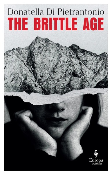 The Brittle Age | Donatella Di Pietrantonio | Englisch | Taschenbuch | 192 S.-image