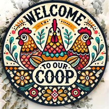 Welcome to our Chicken Coop Vintage Tin Metal Signs Home D cor 8x8