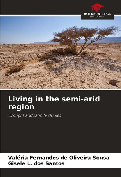 Living In The Semi-Arid Region Drought And Salinity Studies Sousa (U. A.) Buch-image
