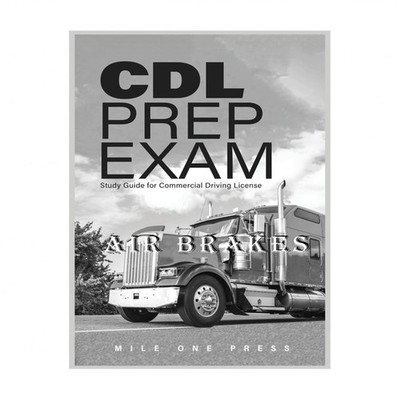 CDL Prep Exam: Air Brakes