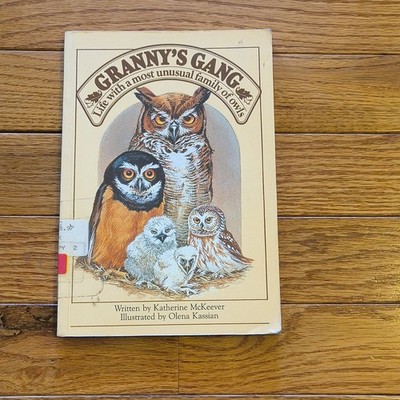 Katherine McKeever Granny's Gang: Unusual Family of Owls PB 1990 Illus ExLib