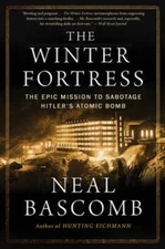 The Winter Fortress: The Epic Mission to Sabotage Hitler's Atomic Bomb: Used