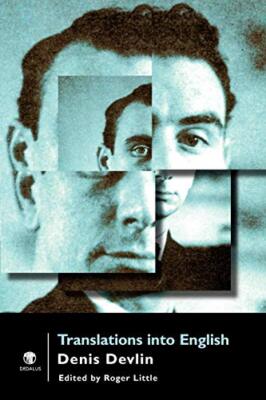 Translations Into Engish By Denis Devlin, Roger Little