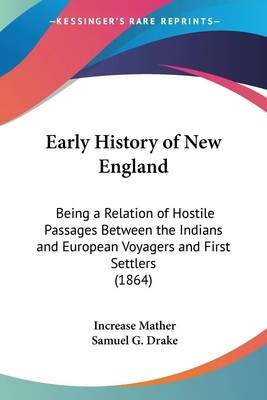 Increase Mather | Early History of New England | Taschenbuch | Englisch (2007)