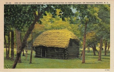 Fort Raleigh Thatch Hut Roanoke Island NC Postcard Lost Colony History