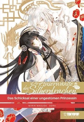Die Auserwählte des Silberdrachens - Light Novel Das Schicksal einer ungestüm...