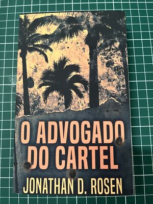 O Advogado do Cartel, Rosen, Jonathan D. Buch - Taschenbuch Portugiesisch