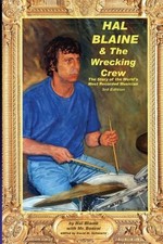 Hal Blaine David Goggin Hal Blaine And The Wrecking Cr (Taschenbuch) (US IMPORT)