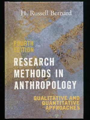 Research Methods in Anthropology   Qualitative Approaches by H. Russell Bernard