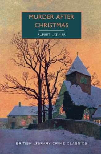 Murder After Christmas (British - Paperback, by Latimer Rupert - Very Good