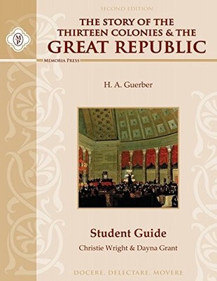 Story of the Thirteen Colonies & the Gr..., Dayna Grant