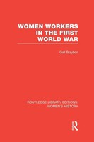 Gail Braybon | Women Workers In The First World War | Taschenbuch | Englisch