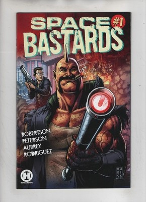 Space Bastards Issue #1 Comic Book. Darick Robertson. Eric Peterson. 2021