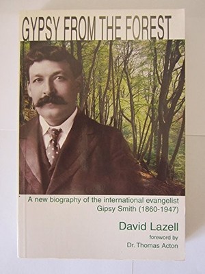 Gypsy from the Forest: New Biography ..., Lazell, David