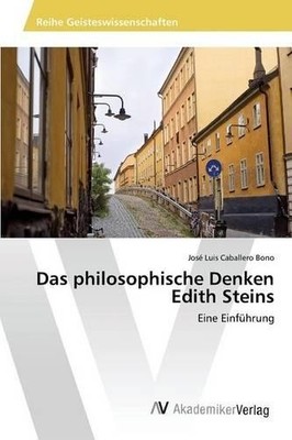 José Luis Caballero Bono Das philosophische Denken Edith Steins (Taschenbuch)