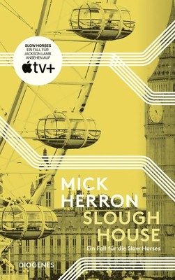Slough House | Ein Fall für die Slow Horses | Mick Herron | Deutsch | Buch