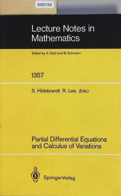 Partial Differential Equations and Calculus of Variations. Band 1357. Lecture No