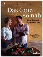 Das Gute So Nah | Ewa Petrakis (U. A.) | Buch | 240 S. | Deutsch | 2023 | Molino