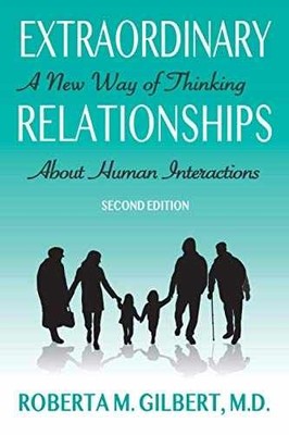 Extraordinary Relationships: A - Paperback, by Gilbert Dr Roberta - Acceptable