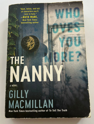 The Nanny: A Novel - Macmillan, Gilly - Good