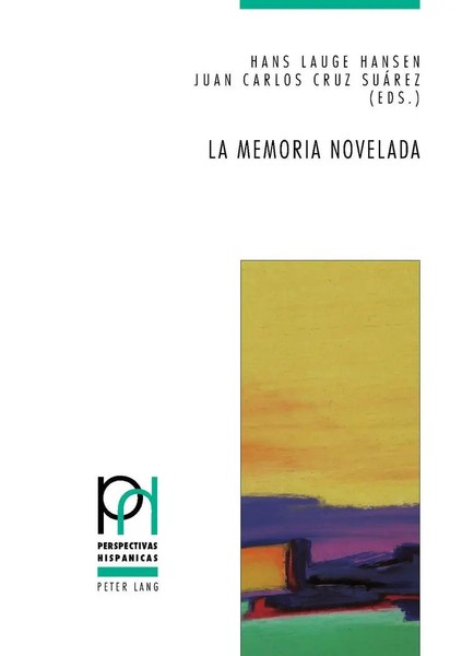 La Memoria Novelada | Juan Carlos Cruz Suarez (U. A.) | Taschenbuch | 272 S.-image