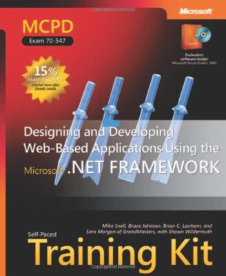 MCPD Self-Paced Training Kit (Exam 70-547): Designing and Develo