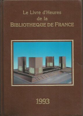 Agenda 1993 / Le Livre d Heures de la Bibliothèque de France 1993