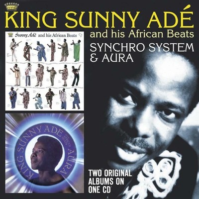 King Sunny Ade and His African Beats Synchro System & Aura CD NEW