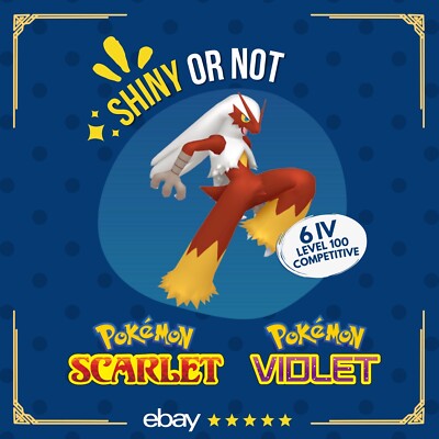 Blaziken Shiny or Non   6 IV Competitive Customizable Pokémon Scarlet Violet